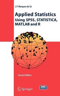 Applied Statistics Using SPSS, STATISTICA, MATLAB and R - Joaquim P. Marques de Sá - cover