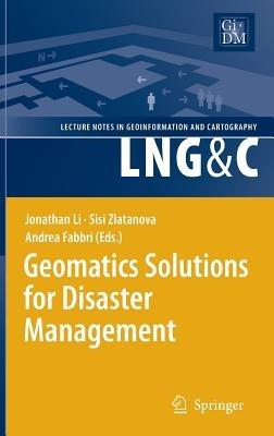 Geomatics Solutions for Disaster Management - cover