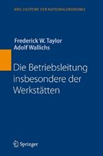 Die Betriebsleitung insbesondere der Werkstätten