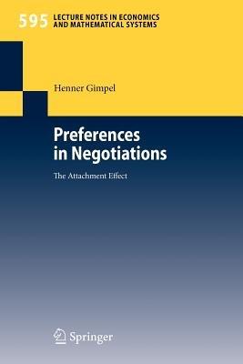 Preferences in Negotiations: The Attachment Effect - Henner Gimpel - cover