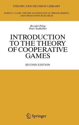 Introduction to the Theory of Cooperative Games - Bezalel Peleg,Peter Sudhölter - cover
