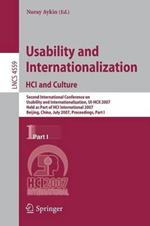 Usability and Internationalization. HCI and Culture: Second International Conference on Usability and Internationalization, UI-HCII 2007, held as Part of HCI International 2007, Beijing, China, July 22-27, 2007, Proceedings, Part I