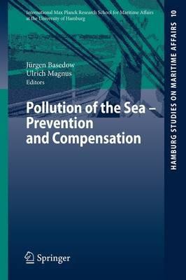 Pollution of the Sea - Prevention and Compensation - cover