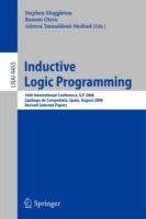 Inductive Logic Programming: 16th International Conference, ILP 2006, Santiago de Compostela, Spain, August 24-27, 2006, Revised Selected Papers - cover