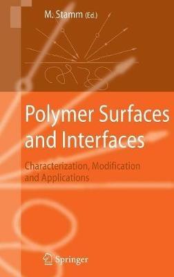 Polymer Surfaces and Interfaces: Characterization, Modification and Applications - cover