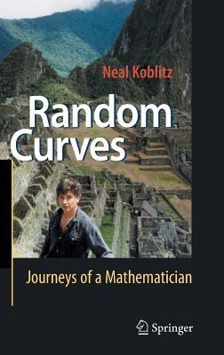 Random Curves: Journeys of a Mathematician - Neal Koblitz - cover