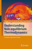 Understanding Non-equilibrium Thermodynamics: Foundations, Applications, Frontiers - Georgy Lebon,David Jou - cover