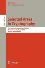 Selected Areas in Cryptography: 13th International Workshop, SAC 2006, Montreal, Canada, August 17-18, 2006, Revised Selected Papers