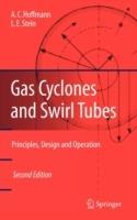 Gas Cyclones and Swirl Tubes: Principles, Design, and Operation - Alex C. Hoffmann,Louis E. Stein - cover