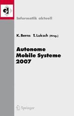 Autonome Mobile Systeme 2007: 20. Fachgespräch Kaiserslautern, 18./19. Oktober 2007