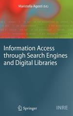 Information Access through Search Engines and Digital Libraries