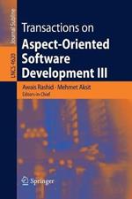 Transactions on Aspect-Oriented Software Development III: Focus: Early Aspects