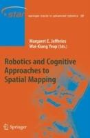Robotics and Cognitive Approaches to Spatial Mapping - cover