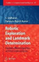 Robotic Exploration and Landmark Determination: Hardware-Efficient Algorithms and FPGA Implementations - K. Sridharan,Panakala Rajesh Kumar - cover