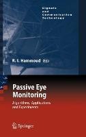 Passive Eye Monitoring: Algorithms, Applications and Experiments - cover