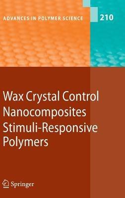 Wax Crystal Control - Nanocomposites - Stimuli-Responsive Polymers - cover