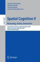 Spatial Cognition V: Reasoning, Action, Interaction - cover