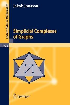 Simplicial Complexes of Graphs - Jakob Jonsson - cover