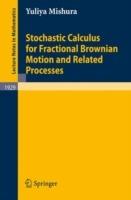 Stochastic Calculus for Fractional Brownian Motion and Related Processes - Yuliya Mishura - cover