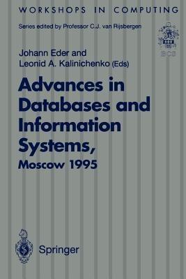 Advances in Databases and Information Systems: Proceedings of the Second International Workshop on Advances in Databases and Information Systems (ADBIS’95), Moscow, 27–30 June 1995 - cover