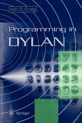 Programming in Dylan - Iain D. Craig - cover