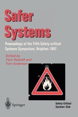 Safer Systems: Proceedings of the Fifth Safety-critical Systems Symposium, Brighton 1997 - cover