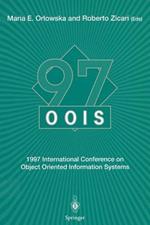 OOIS’97: 1997 International Conference on Object Oriented Information Systems 10–12 November 1997, Brisbane Proceedings