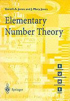 Elementary Number Theory - Gareth A. Jones,Josephine M. Jones - cover