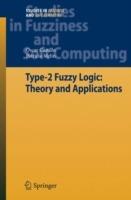 Type-2 Fuzzy Logic: Theory and Applications