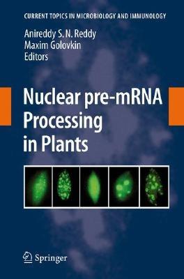 Nuclear pre-mRNA Processing in Plants - cover