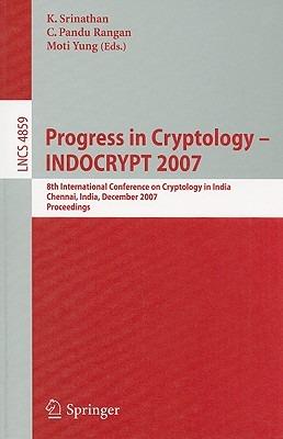 Progress in Cryptology – INDOCRYPT 2007: 8th International Conference on Cryptology in India, Chennai, India, December 9-13, 2007, Proceedings - cover
