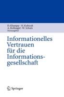Informationelles Vertrauen für die Informationsgesellschaft