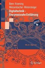 Digitaltechnik - Eine praxisnahe Einführung