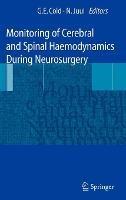 Monitoring of Cerebral and Spinal Haemodynamics during Neurosurgery - cover