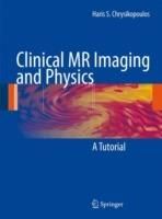 Clinical MR Imaging and Physics: A Tutorial - Haris S. Chrysikopoulos - cover