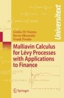 Malliavin Calculus for Lévy Processes with Applications to Finance - Giulia Di Nunno,Bernt Øksendal,Frank Proske - cover