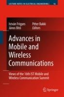 Advances in Mobile and Wireless Communications: Views of the 16th IST Mobile and Wireless Communication Summit - cover
