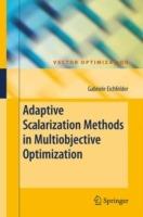 Adaptive Scalarization Methods in Multiobjective Optimization - Gabriele Eichfelder - cover