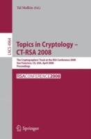 Topics in Cryptology – CT-RSA 2008: The Cryptographers' Track at the RSA Conference 2008, San Francisco, CA, USA, April 8-11, 2008, Proceedings