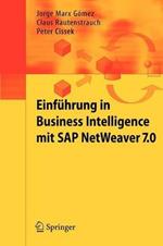 Einführung in Business Intelligence mit SAP NetWeaver 7.0