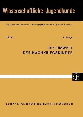 Die Umwelt der Nachkriegskinder - A. Ronge - cover