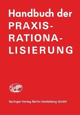 Handbuch der Praxis-Rationalisierung - H.J. Frank-Schmidt,E.H. Graul - cover