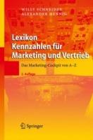 Lexikon Kennzahlen für Marketing und Vertrieb: Das Marketing-Cockpit von A - Z