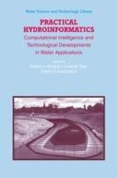 Practical Hydroinformatics: Computational Intelligence and Technological Developments in Water Applications - cover