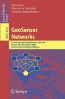 GeoSensor Networks: Second International Conference, GSN 2006, Boston, MA, USA, October 1-3, 2006, Revised Selected and Invited Papers - cover