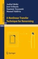 A Nonlinear Transfer Technique for Renorming - Aníbal Moltó,José Orihuela,Stanimir Troyanski - cover