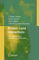 Protein-Lipid Interactions: New Approaches and Emerging Concepts - cover