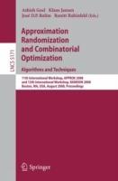 Approximation, Randomization and Combinatorial Optimization. Algorithms and Techniques: 11th International Workshop, APPROX 2008 and 12th International Workshop, RANDOM 2008, Boston, MA, USA, August 25-27, 2008