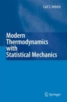 Modern Thermodynamics with Statistical Mechanics - Carl S. Helrich - cover