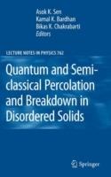 Quantum and Semi-classical Percolation and Breakdown in Disordered Solids - cover